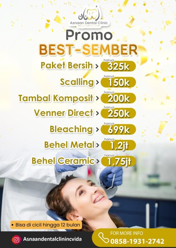 Sambut Tahun Baru 2025, Asnaan Dental Clinic Tawarkan Promo